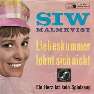 Siw Malmkvist - Liebeskummer Lohnt Sich Nicht mp3