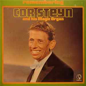 Cor Steyn And His Magic Organ - Remembering Cor Steyn mp3