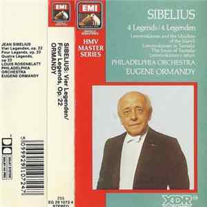 Sibelius / Philadelphia Orchestra, Eugene Ormandy - 4 Legends / 4 Legenden: Lemminkäinen And The Maidens Of The Island; Lemminkäinen In Tuonela; The Swan Of Tuonela; Lemminkäinen's Return mp3