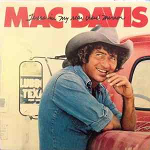 Mac Davis - Texas In My Rear View Mirror mp3