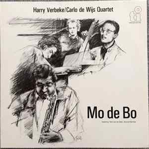 Harry Verbeke / Carlo de Wijs Quartet Featuring Hein van de Geijn, Arnoud Gerritse - Mo De Bo mp3