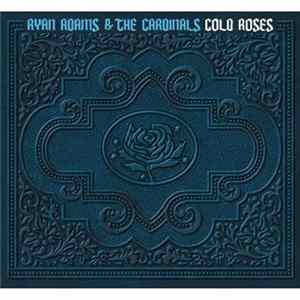 Ryan Adams & The Cardinals - Cold Roses mp3