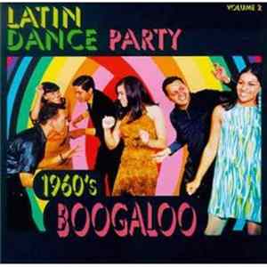 Various - Latin Dance Party Volume 2 (1960's Boogaloo) mp3