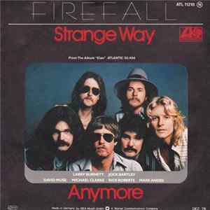Firefall - Strange Way / Anymore mp3