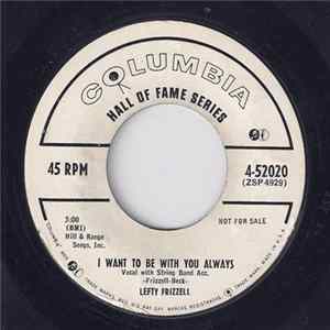 Lefty Frizzell - I Want To Be With You Always mp3