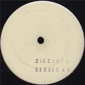 Daddy Tar - Zigzawya / Full Up Of Stylee mp3