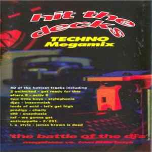 Various - Hit The Decks - Techno Megamix - The Battle Of The DJ's - Megabass Vs. Two Little Boys mp3