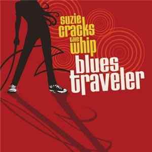 Blues Traveler - Suzie Cracks The Whip mp3