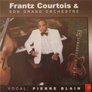 Frantz Courtois & Son Grand Orchestre - Tafiateur mp3