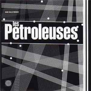 Marc Collin Présente Les Petroleuses - Les Petroleuses mp3