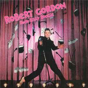 Robert Gordon - Rock Billy Boogie mp3