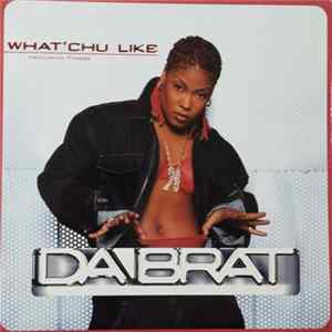 Da Brat - What'chu Like mp3