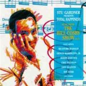 Stu Gardner - Presents Total Happiness: Music From The Bill Cosby Show Vol II mp3