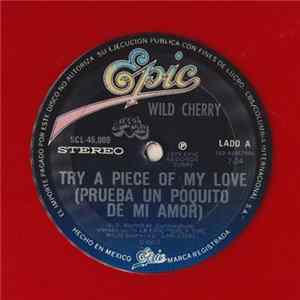 Wild Cherry - Try A Piece Of My Love = Prueba Un Poquito De Mi Amor mp3