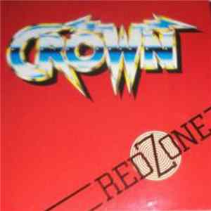 Crown - Red Zone mp3
