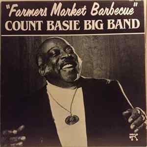 Count Basie Big Band - Farmers Market Barbecue mp3