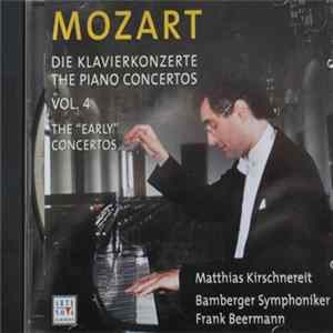 Mozart, Matthias Kirschnereit, Bamberger Symphoniker, Frank Beermann - Die Klavierkonzerte - The Piano Concertos Vol. 4 - The "Early Concertos" mp3