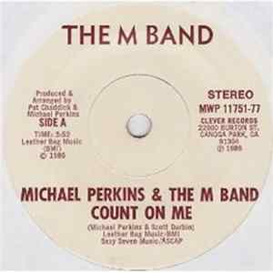Michael Perkins & The M Band - Count On Me / Eternity mp3