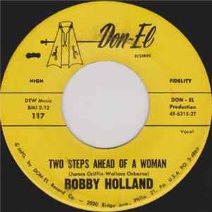 Bobby Holland - Two Steps Ahead Of A Woman / Because I Love You mp3