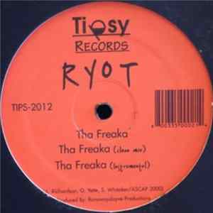 Ryot - Tha Freaka mp3