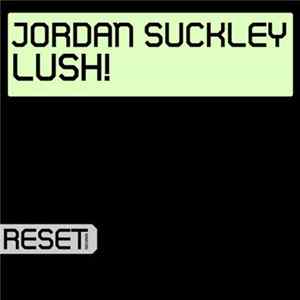 Jordan Suckley - Lush! mp3