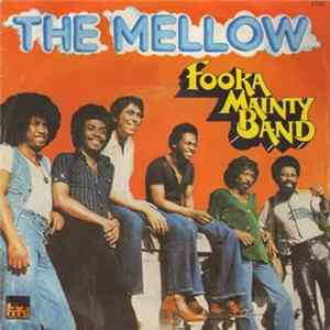 Fooka Mainty Band - The Mellow mp3
