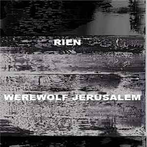 Rien / Werewolf Jerusalem - Rien / Werewolf Jerusalem mp3
