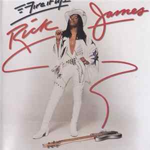 Rick James - Fire It Up mp3