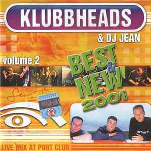 Klubbheads & DJ Jean - Live Mix At Port Club (Volume 2) mp3