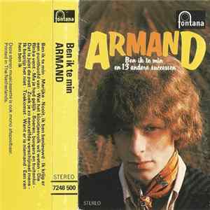 Armand - Ben Ik Te Min En 13 Andere Successen mp3