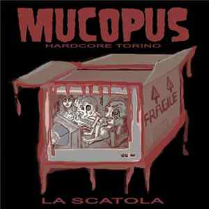 Mucopus - La Scatola mp3