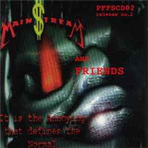 Main$tream - It Is The Annoying That Defines The Normal mp3