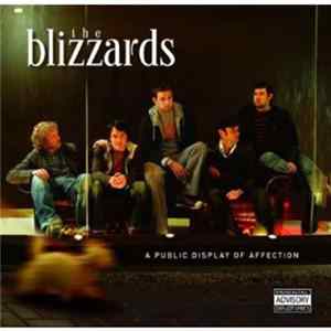The Blizzards - A Public Display Of Affection mp3