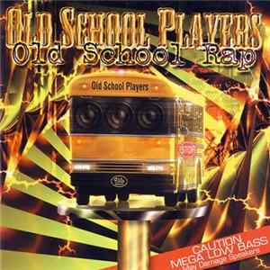 Old School Players - Old School Rap mp3