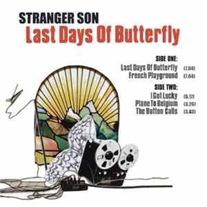 Stranger Son - Last Days Of Butterfly mp3
