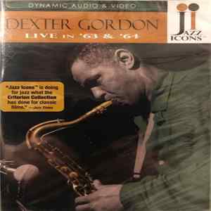 Dexter Gordon - Live In '63 & '64 mp3