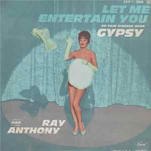 Ray Anthony - Let Me Entertain You mp3