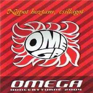 Omega - Napot Hoztam, Csillagot - Omega Koncertturné 2004 mp3