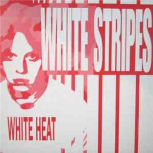 The White Stripes - White Heat mp3