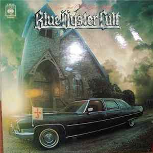 Blue Öyster Cult - On Your Feet Or On Your Knees mp3