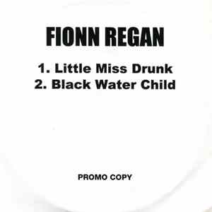 Fionn Regan - Little Miss Drunk / Black Water Child mp3