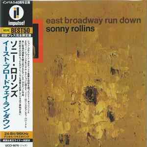 Sonny Rollins - East Broadway Run Down mp3
