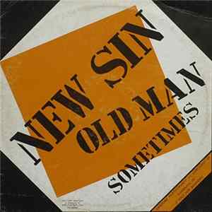 New Sin - Old Man / Sometimes mp3