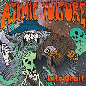 Atomic Vulture - Into Orbit mp3