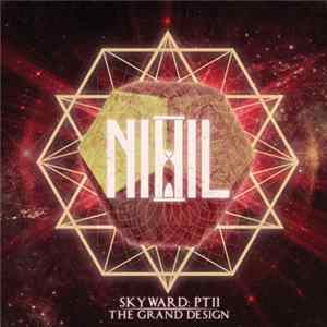 Nihil - Skyward: PT II The Grand Design mp3