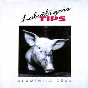 Labvēlīgais Tips - Alumīnija Cūka mp3