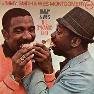 Jimmy Smith, Wes Montgomery - Jimmy & Wes - The Dynamic Duo mp3