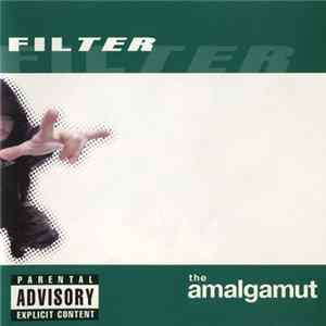 Filter - The Amalgamut mp3
