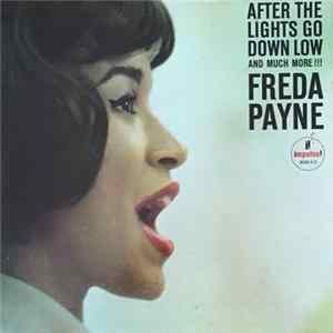 Freda Payne - After The Lights Go Down Low And Much More!!! mp3