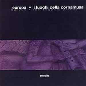 Strepitz - Europa: I Luoghi Della Cornamusa mp3